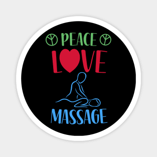 Peace Love Massage Magnet